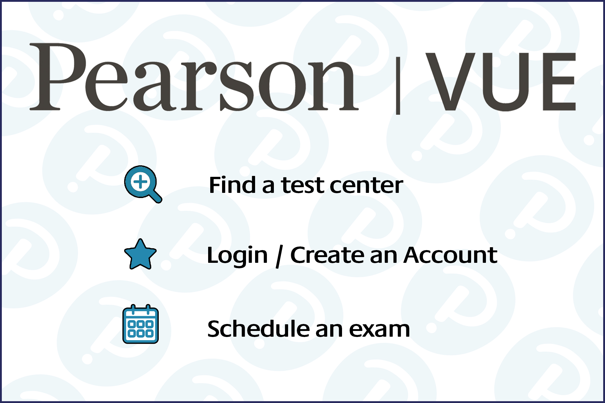 Pearson | VUE Find a test center Login / Create an Account Schedule an exam