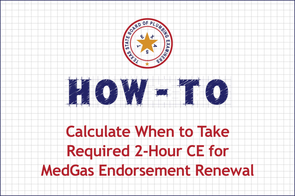 How-to Calculate When to Take Required 2-Hour CE for MedGas Endorsement Renewal